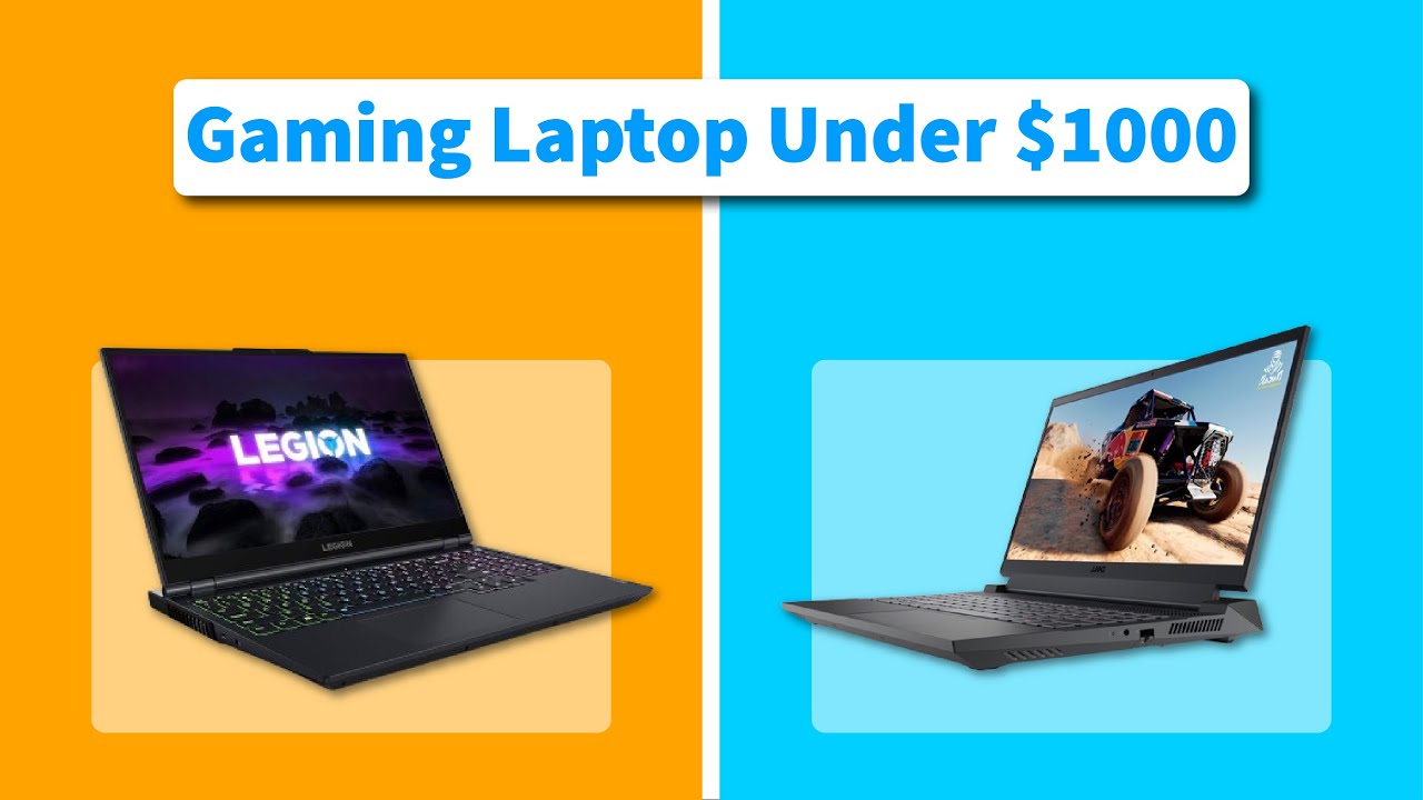 Top 4 Best Gaming Laptops Under $1000 (2024 Edition) - YouTube