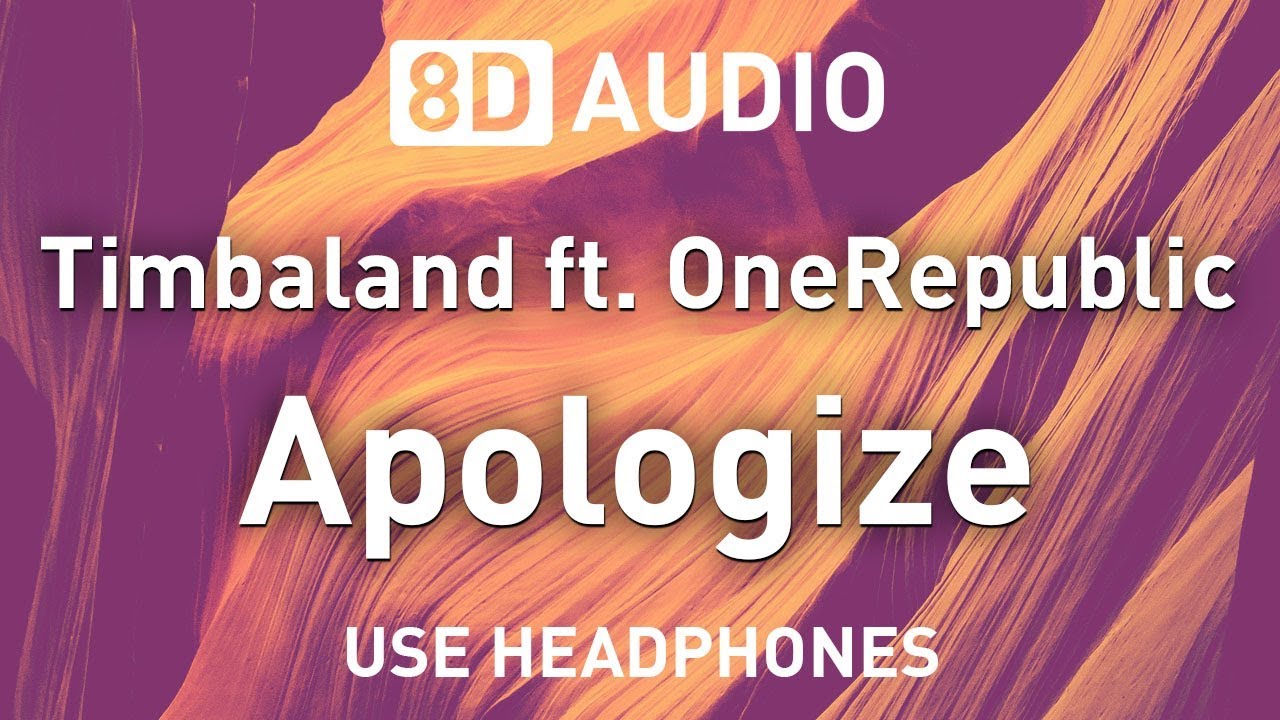 Timbaland ft. OneRepublic - Apologize | 8D AUDIO
