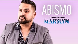 Agrupacion Marilyn - Abismo │ Video Clip 2022
