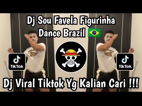 DJ DANCE BRAZIL - DJ SOU FAVELA FIGURINHA VIRAL TIKTOK TERBARU ‼️  