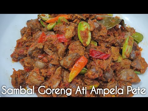 Resep Sambal Goreng Ati Ampela Pete