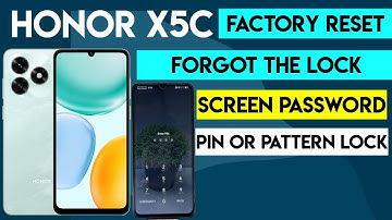 HONOR X5c Factory Reset – Fix Password, PIN, or Pattern Lock