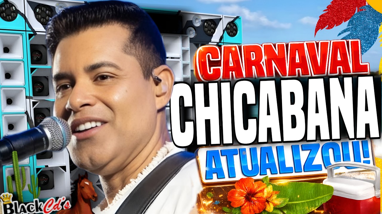 CHICABANA FORRO NOVO 2026 | KIKO CHICABANA PRA PAREDÃO 2026 SELEÇÃO MEDIO GRAVE TOPADO CARNAVAL 2026