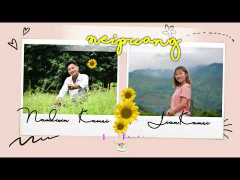 Neipuang  Namdisin Kamei ft Jian Kamei  Rongmei Love Song Releases 2020