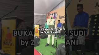 Zaki Yamani  Bukan Ku Tak Sudi korus