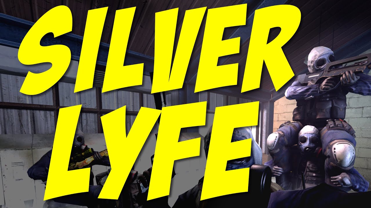CS:GO Silver Life - YouTube