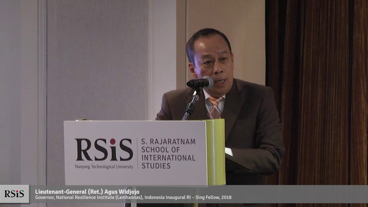RSIS Distinguished Public Lecture by Lieutenant General (Retired) Agus Widjojo 27 April 2018