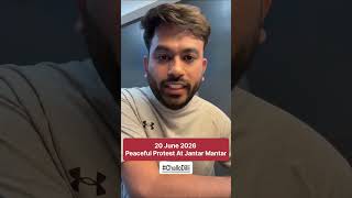 CJP Party Jantar Mantar Peaceful Protest 20 June Live Update