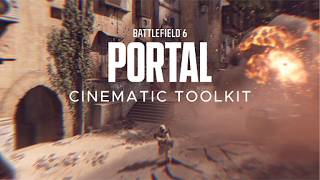 Portal Cinematic Toolkit - BF6 Portal Custom Experience (CODE: ZWYE8)