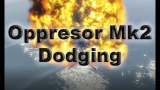 【GTA】How to dodge missles on a Oppressor Mk2  All Techniques