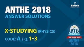 ANTHE 2018 Solutions Class-X Physics Q.1-3 screenshot 3
