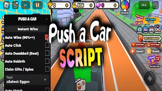 Push A Car Script Auto Win