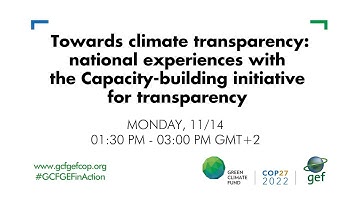 COP27 (Nov. 14): National experiences with the Capacity-building Initiative for Transparency