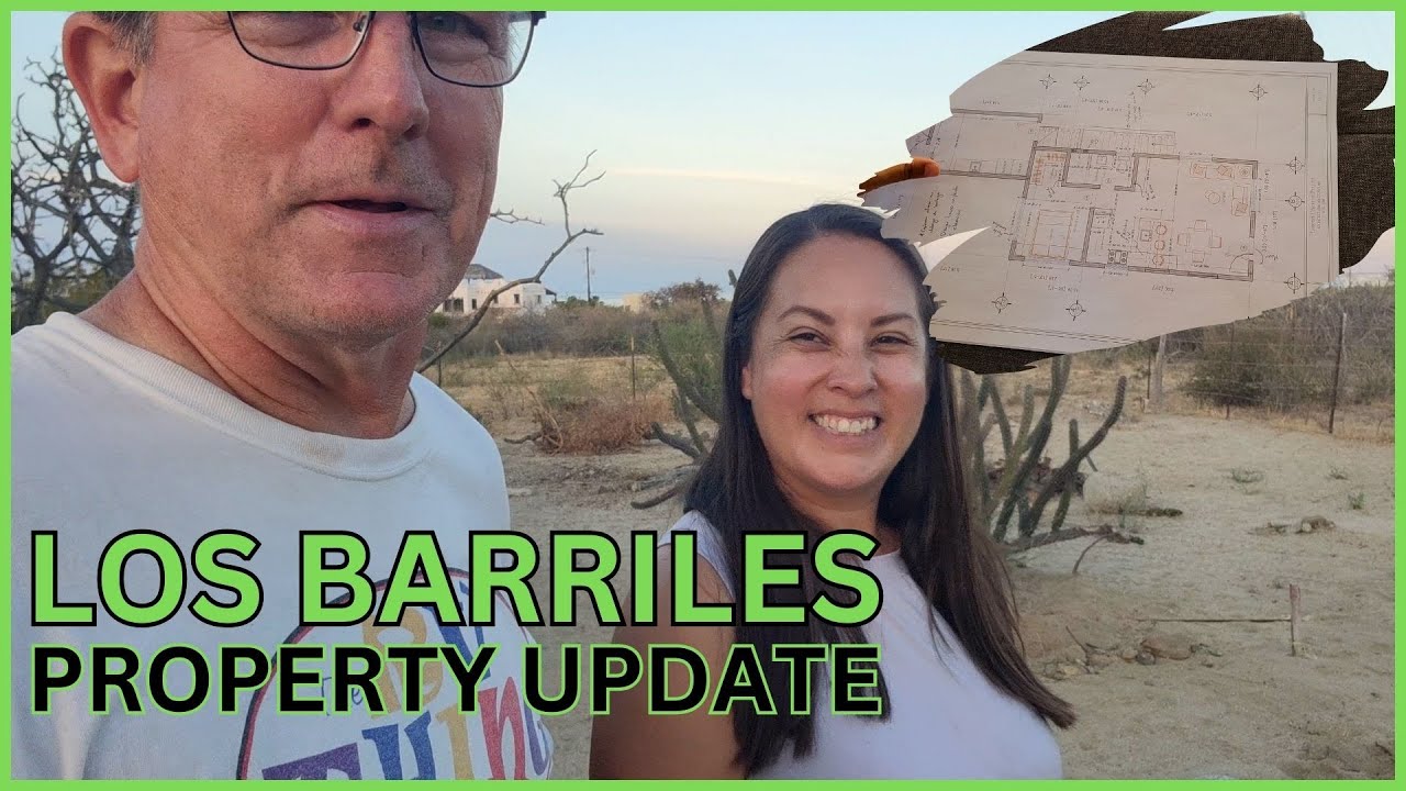 Los Barriles Property Update YouTube