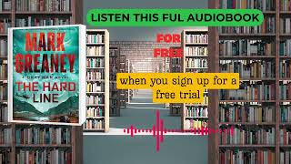 The Hard Line by Mark Greaney | Gripping Spy Thriller Audiobook You Can’t Miss