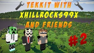 Tekkit with xHillrocks99x and Friends - Episode 2 - Rubber Trees