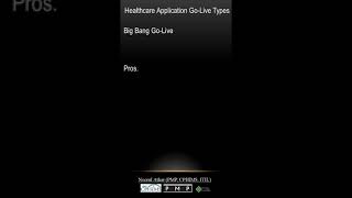 What's the Big Bang Go-Live in healthcare? |Healthcare IT| CPHIMS| Profile