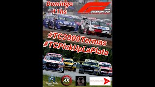 AHORA EN VIVO: TC 2000 desde Termas - TC Pick Up desde La Plata