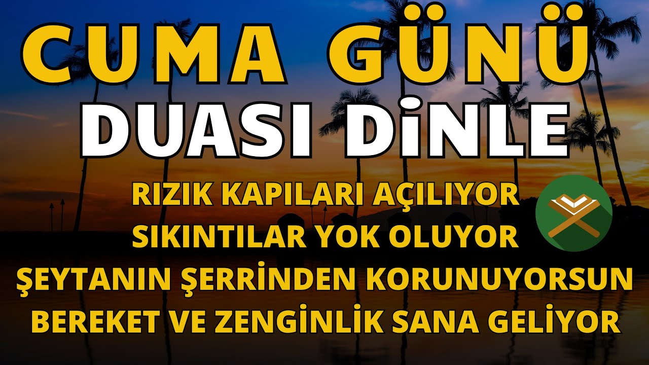 CUMA DUASI – Bugün Bu Duayı Dinle, Kapılar Birer Birer Açılacak!– NİYET ET VE DİNLE #cuma