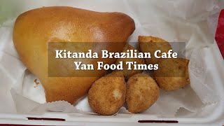 Kitanda Brazilian Cafe Yan Food Times Part 78