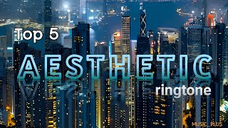 Top 5 best aesthetic ringtone. aesthetic music. english ringtone. screenshot 2