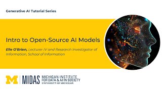 Intro to Open-Source AI Models | Elle O’Brien | 2025