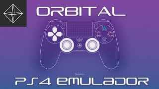 Orbital: El Emulador de PlayStation 4 (PS4) para PC | Noticias