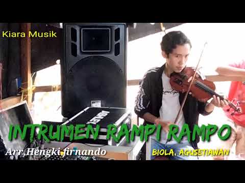 Intrumen Rampi rampo official kiara musik.. Arr, Hengki firnando, Biola agusetiawan