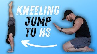 Learn Kneeling Jump to Handstand - Freestanding & Wall