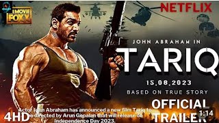 Tariq | John Abraham, Rukmini Maitra | Tariq official trailer  #tariq #movie #filam 