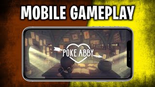 Poke Abby Mobile - How to Play on Android / iOS