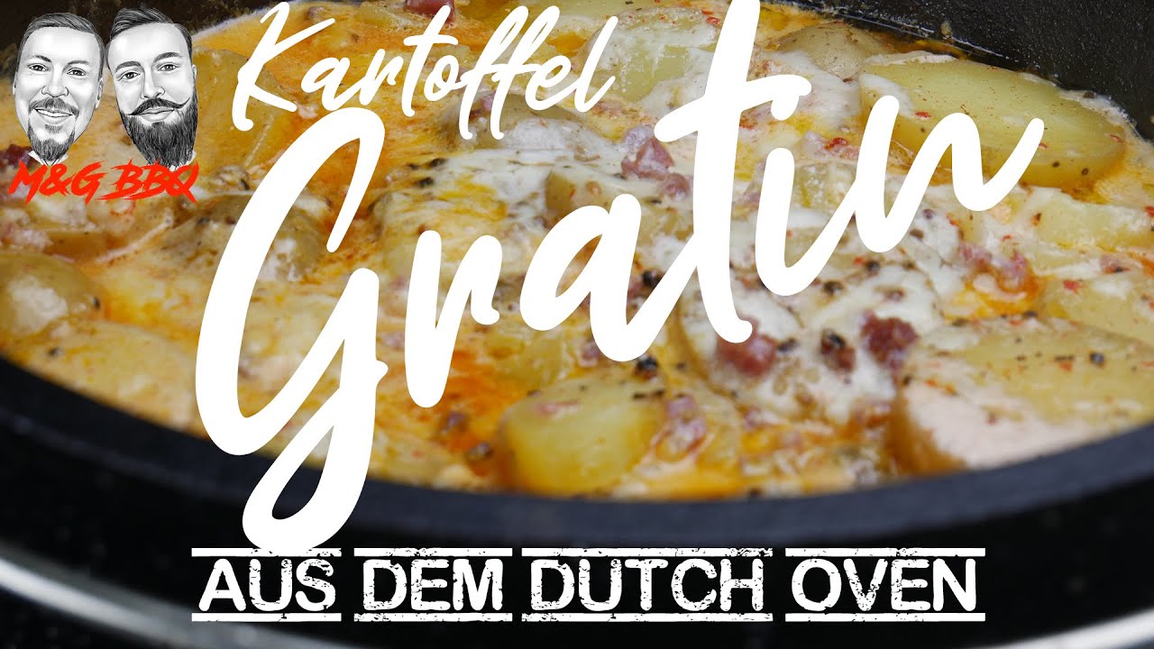 Kartoffelgratin aus dem Dutch Oven M&GBBQ Folge 166 YouTube