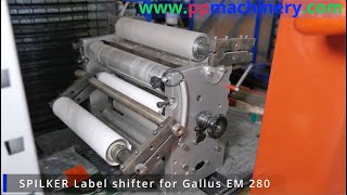 SPILKER Label shifter for Gallus EM 280