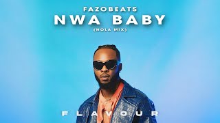 NWA BABY (Nola Mix) [@fazobeats]