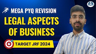 Mega PYQ Revision | Legal Aspects of Business | UGC NET Commerce | Target JRF 2024