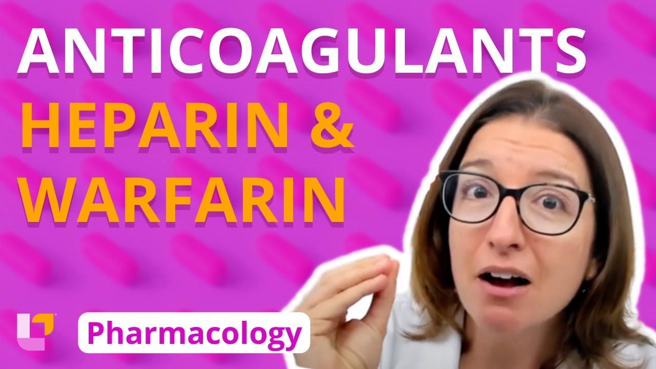 Anticoagulants (heparin & warfarin) - Pharmacology - Cardiovascular | @LevelUpRN