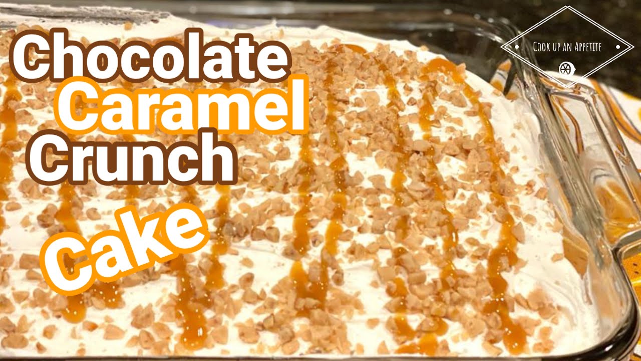 Chocolate Caramel Crunch Cake Semi homemade Easy Delicious Cake Recipe for Kids and