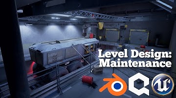 Unreal Engine Level Design: "Maintenance"