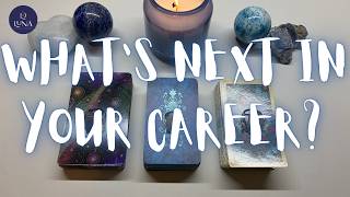 What is Next in Your Career Timeless Pick A Card ✨👀🎉