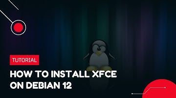 How to Install Xfce on Debian 12 | VPS Tutorial