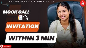 INVITATION CALL LESS THEN 3 MIN | khushi verma | Achievers Club | Enrolment Mock Call | FLP