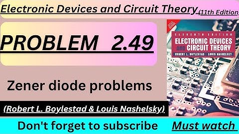 Electronic devices and circuit theory problem 2.49 | Boylested electronics