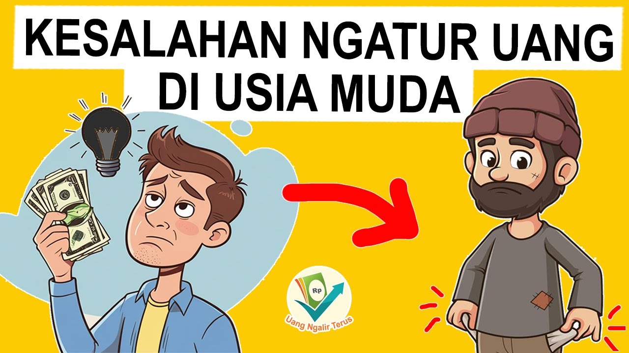 KESALAHAN MENGATUR KEUANGAN USIA MUDA UMUR 30 SAMPAI 40 TAHUN BIKIN BOKEK TERUS