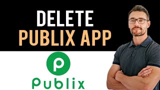 ✅how to uninstall publix app and cancel account (full guide)