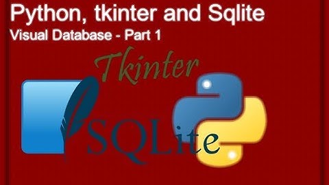 Python, SqLite and Tkinter [part 1]