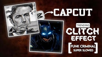 How To Make Trending FUNK CRIMINAL Glitch Effect in Capcut | Tutorial