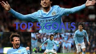 David Silva Top 5 Goals