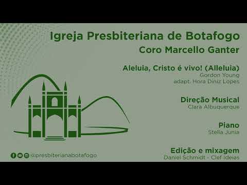 Aleluia, Cristo é vivo - Gordon Young | Trad.: Hora Diniz Lopes