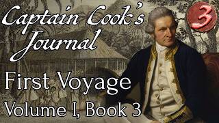 The Journal of Captain Cook: Voyage 1, Volume I, Book 3