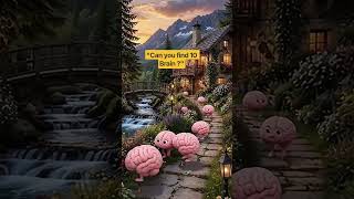 Information Can You Spot All 10 Hidden Brains 🧠🔍#shorts Guide